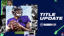 《Madden NFL 21》补丁说明：PS5、Xbox Series X、PC 等平台上的所有重大更改